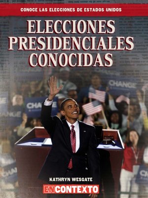 cover image of Elecciones presidenciales conocidas